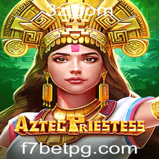 Explore o Fascinante Mundo de AztecPriestess no f7bet